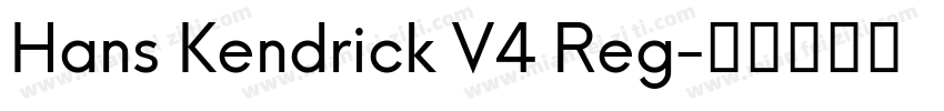 Hans Kendrick V4 Reg字体转换